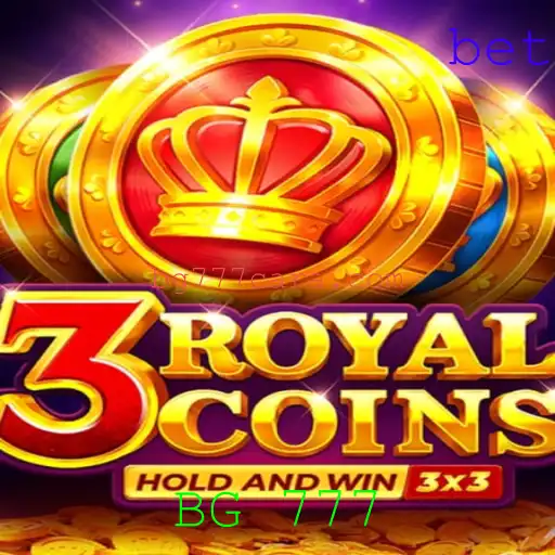 Descubra o Novo Jogo 3royalcoins e Suas Regras Exclusivas com BG 777