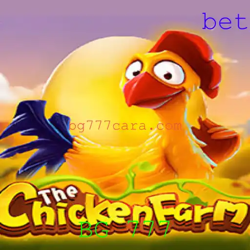 Descubra o Fenômeno do Jogo ChickenFarm e Como Vencer no Desafio BG 777