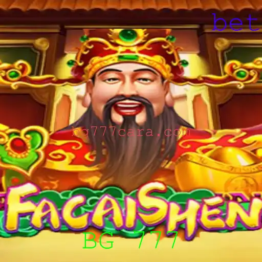 Descubra a Emoção de FaCaiShen: O Jogo BG 777 que Conquista Jogadores