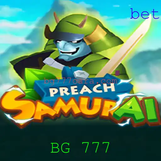 Descubra PreachSamurai: O Novo Fenômeno de Jogo Inspirado no BG 777